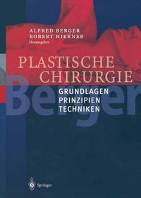 Cover image for Plastische Chirurgie: Band I Grundlagen Prinzipien Techniken