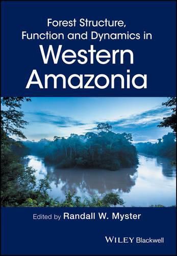 Cover image for Forest Structure, Function and Dynamics in Western Amazonia