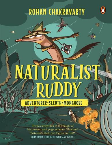 Cover image for Naturalist Ruddy: Adventurer. Sleuth. Mongoose. (A brand new comic book from the creator of Green Humour)