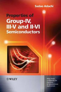 Cover image for Properties of Group-IV, III-V and II-VI Semiconductors