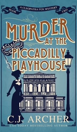 Cover image for Murder at the Piccadilly Playhouse