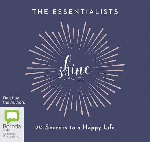 Shine: 20 Secrets to a Happy Life