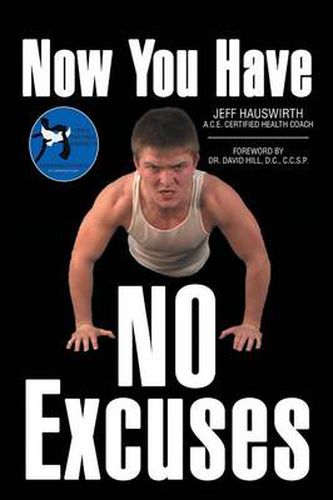 Cover image for Now You Have No Excuses