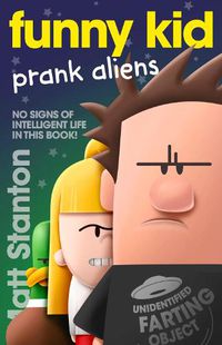 Cover image for Prank Aliens (Funny Kid, Book 9)