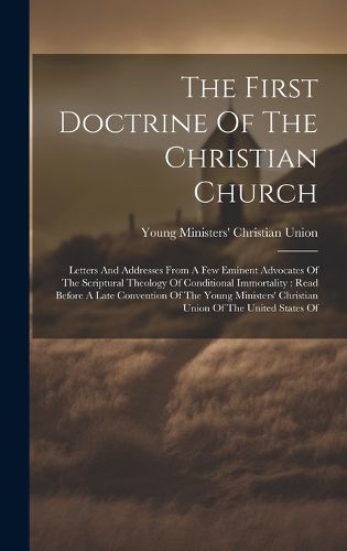 Cover image for The First Doctrine Of The Christian Church