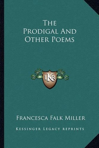 The Prodigal and Other Poems