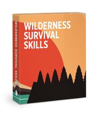 Cover image for Wilderness Survival Skills Knowledge Cards
