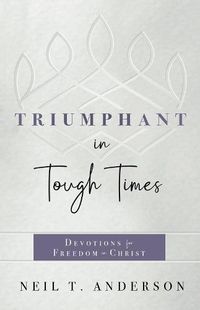 Cover image for Triumphant in Tough Times