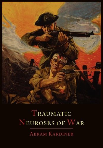 Cover image for The Traumatic Neuroses of War