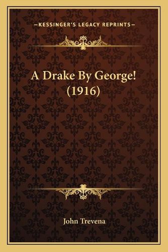 A Drake by George! (1916)