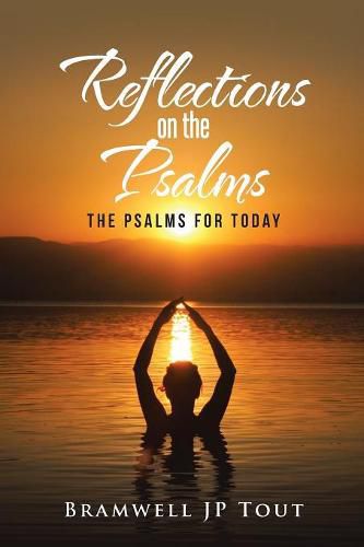 Cover image for Reflections on the Psalms: The Psalms for Today