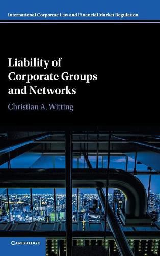 Cover image for Liability of Corporate Groups and Networks