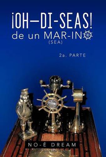 Cover image for Oh-Di-Seas de Un Mar-Ino: 2a. Parte