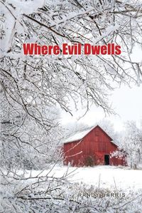 Cover image for Where Evil Dwells