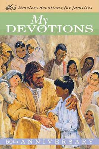 Cover image for My Devotions: 365 Timeless Devotions for Families