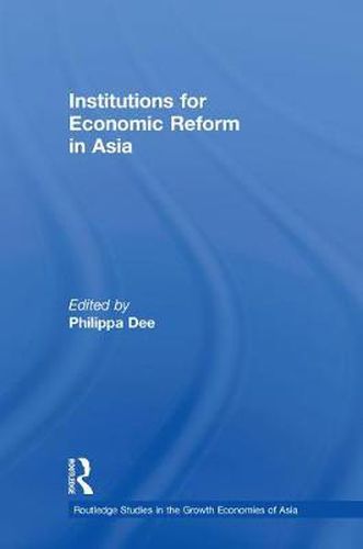 Cover image for Institutions for Economic Reform in Asia