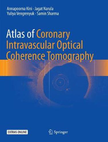 Cover image for Atlas of Coronary Intravascular Optical Coherence Tomography