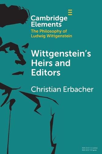 Cover image for Wittgenstein's Heirs and Editors