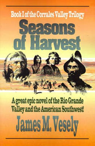 Cover image for Seasons of Harvest: A Novel of the Rio Grande Valley