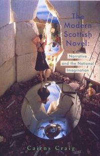 Cover image for The Modern Scottish Novel: Narrative and the National Imagination