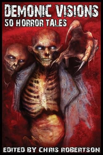 Cover image for Demonic Visions 50 Horror Tales