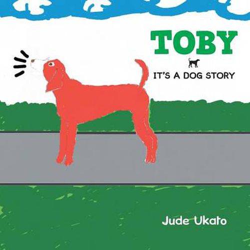 Cover image for Toby: It's a Dog Story