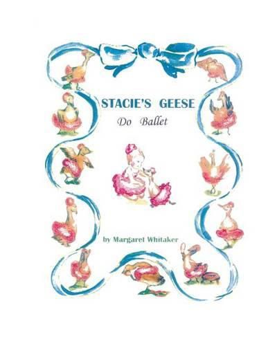 Cover image for STACIE'S GEESE Do Ballet