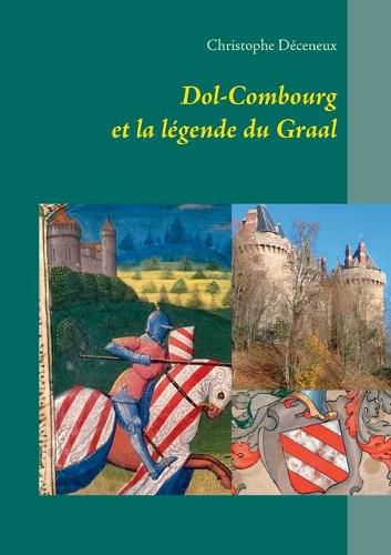 Cover image for Dol-Combourg et la legende du Graal