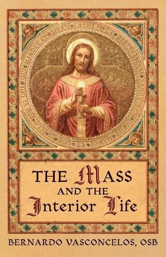 Cover image for The Mass and The Interior Life