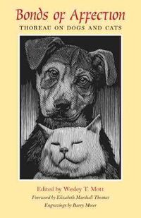 Cover image for Bonds of Affection: Thoreau on Dogs and Cats