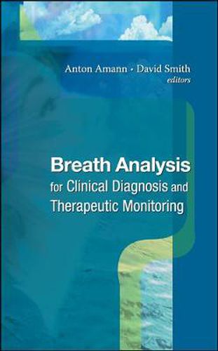 Cover image for Breath Analysis For Clinical Diagnosis & Therapeutic Monitoring (With Cd-rom)