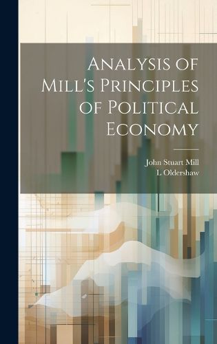 Cover image for Analysis of Mill's Principles of Political Economy