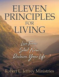Cover image for Eleven Principles for Living