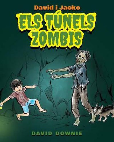 Cover image for David i Jacko: Els Tunels Zombis (Catalan Edition)