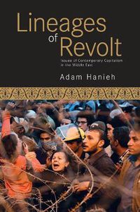 Cover image for Lineages Of Revolt: Issues of Contemporary Capitalism in the Middle East