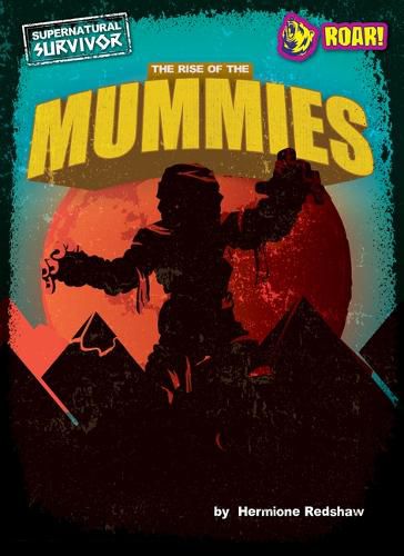 Cover image for The Rise of the Mummies