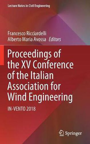 Cover image for Proceedings of the XV Conference of the Italian Association for Wind Engineering: IN-VENTO 2018