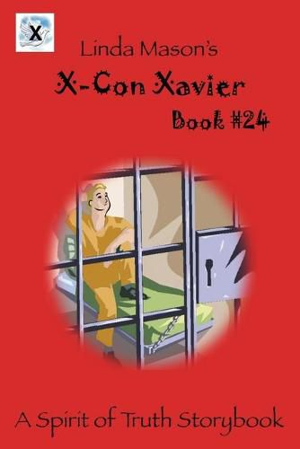 Cover image for X-Con Xavier: Book # 24