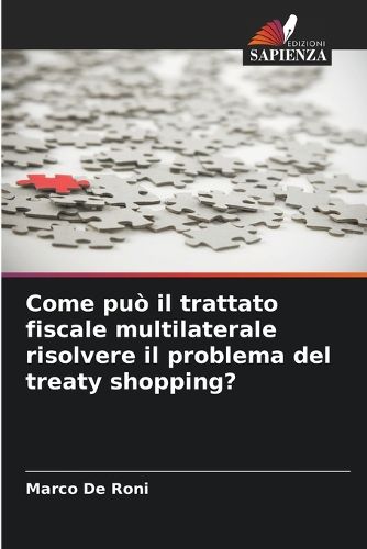 Cover image for Come puo il trattato fiscale multilaterale risolvere il problema del treaty shopping?