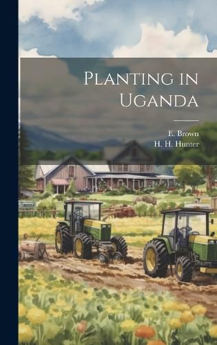 Cover image for Planting in Uganda
