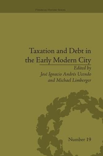 Cover image for Taxation and Debt in the Early Modern City