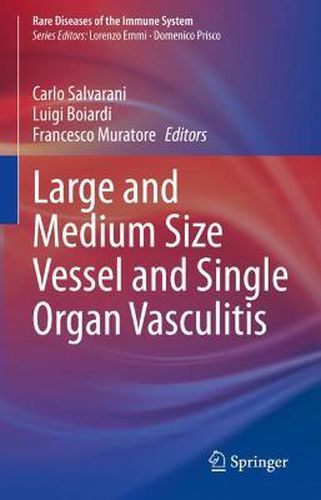 Large and Medium Size Vessel and Single Organ Vasculitis