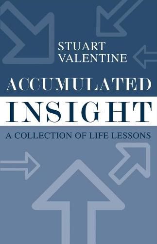 Cover image for Accumulated Insight: A Collection of Life Lessons