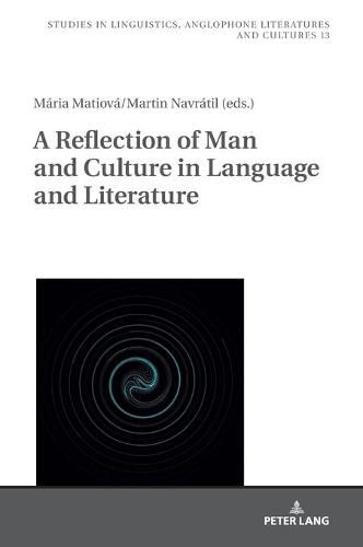 Cover image for A Reflection of Man and Culture in Language and Literature