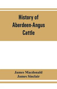 Cover image for History of Aberdeen-Angus cattle