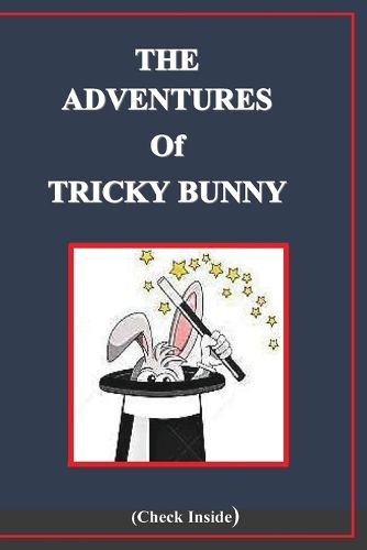 Cover image for The Adventures of Tricky Bunny