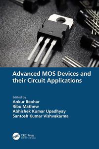 Cover image for Advanced MOS Devices and their Circuit Applications