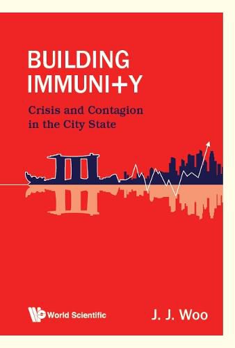 Cover image for Building Immunity: Crisis And Contagion In The City State