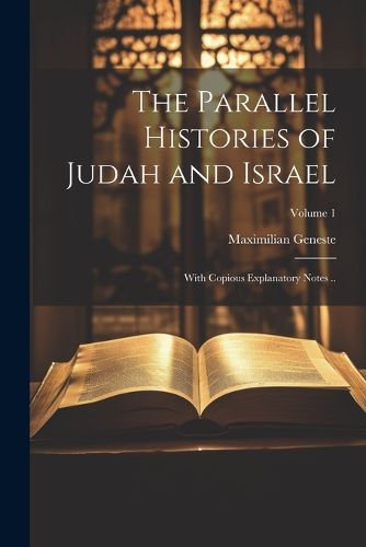 Cover image for The Parallel Histories of Judah and Israel