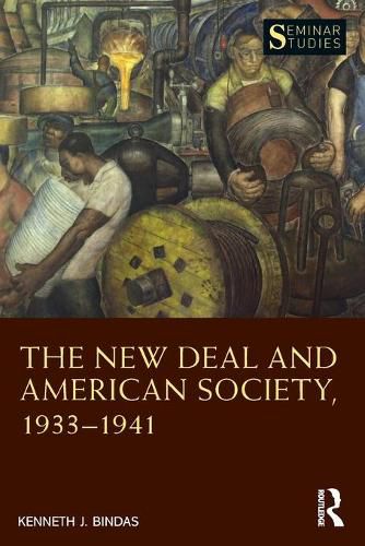 The New Deal and American Society, 1933-1941